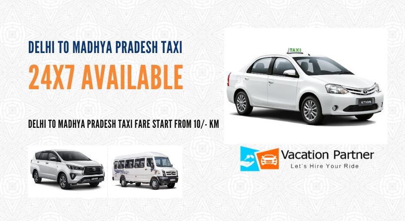 Delhi To Madhya Pradesh Taxi