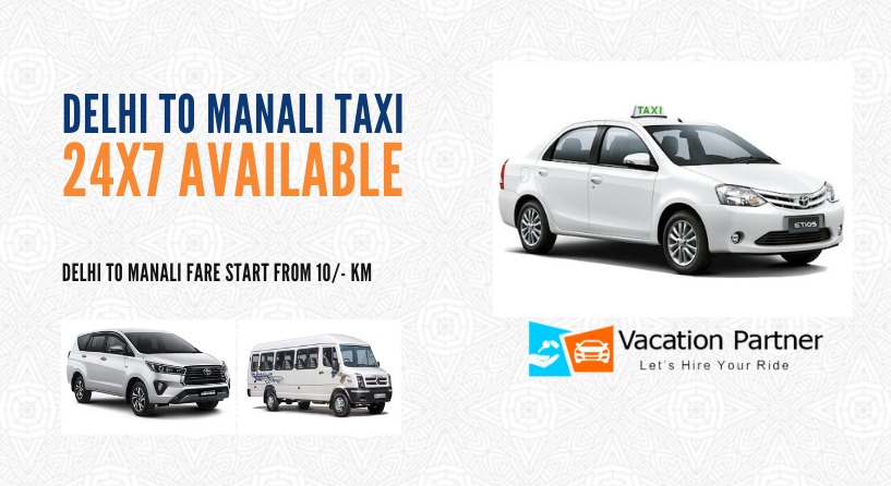 Delhi To Manali Taxi Service
